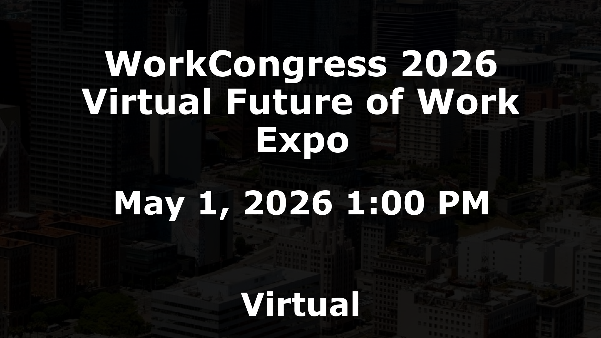 WorkCongress 2026 Virtual Future of Work Expo event image